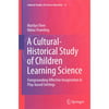 A Cultural-Historical Study of Children Learning Science: Foregrounding Affective Imagination in Play-Based Settings