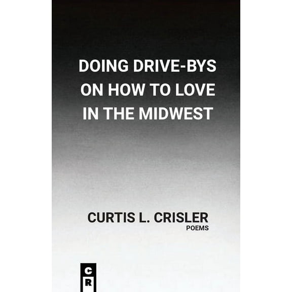Doing Drive-Bys On How To Find Love In The Midwest (Paperback)