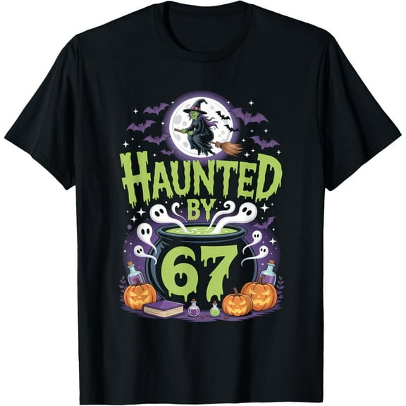 Haunted by 67 Meme Halloween Witch T-Shirt