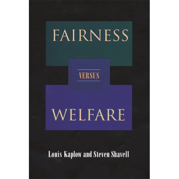 Fairness Versus Welfare (Paperback)