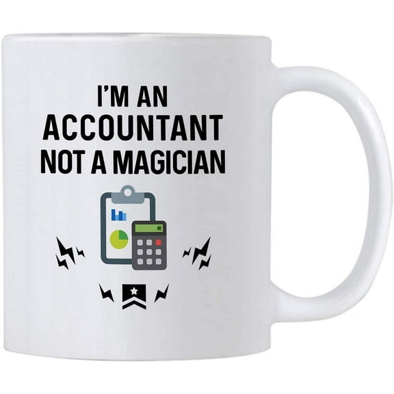 Accountant Gifts. I'm An Accountant Not A Magician. Funny 11 oz Accounting Coffee Mug. Gift Idea for Financial Advisor, Auditor or CPA Friends or Co-workers.