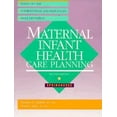 thumbnail image 1 of Pre-Owned Maternal-Infant Health Care Planning (Paperback) 0874347394 9780874347395, 1 of 1