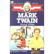 Mark Twain: Young Writer  Childhood of Famous Americans  Sagebrush  , Pre-Owned  Other  0833569694 9780833569691 Marion E. Mason, Miriam E. Mason