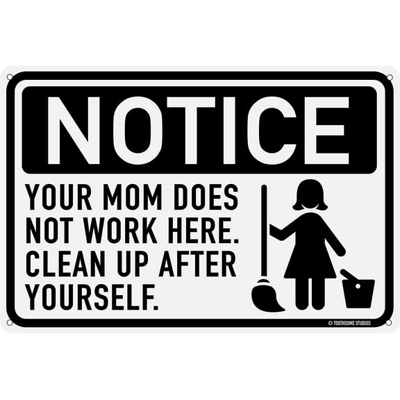Notice Your Mom Does Not Work Here 12" x 8" Funny Tin Sign Work Office Cubicle Breakroom Home Shop Decor