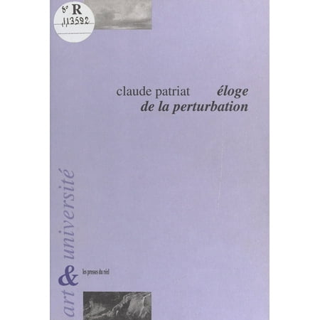 Éloge de la perturbation : l'université dans l'action culturelle. Considérations autour de l'université de Bourgogne - (Best Cremant De Bourgogne)