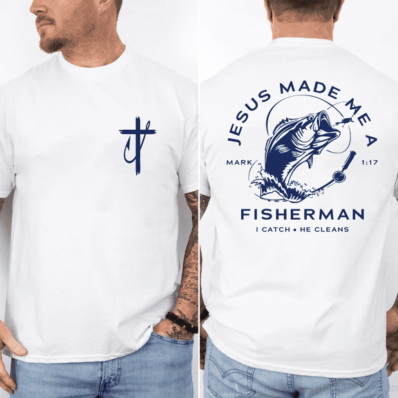Christian Fisherman T Shirt Jesus Made Me a Fisherman Faith Based Religious Gift