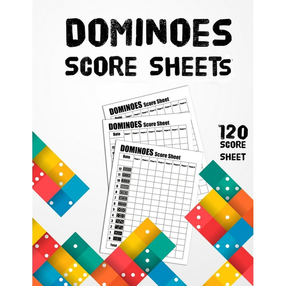Dominoes Score Sheets Size 8.5" x11" 120 pages Dominos Score Keeper