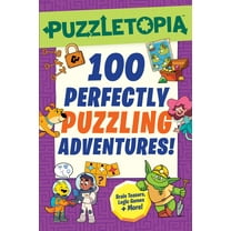 Puzzletopia Puzzletopia: 100 Perfectly Puzzling Adventures!, (Paperback)