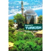 Beginner's Turkish (Beginner's (Foreign Language)) [Paperback - Used]