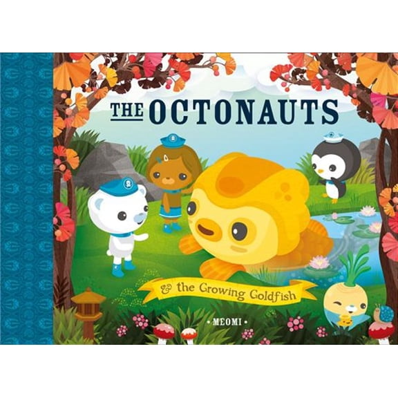 Pre-Owned The Octonauts and the Growing Goldfish (Paperback) 000828329X 9780008283292