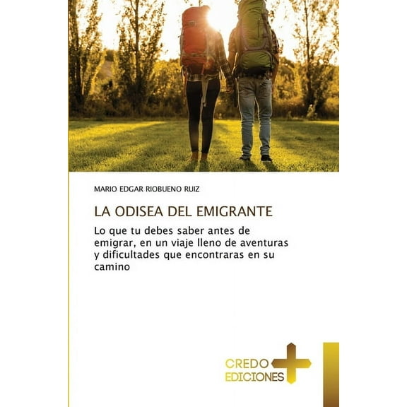 La Odisea del Emigrante, (Paperback)