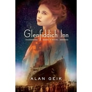 Glenfiddich Inn  Paperback  Alan Geik