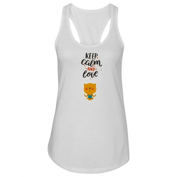 Keep Calm And Love! Tank Women -Image by Shutterstock, Female x-Small