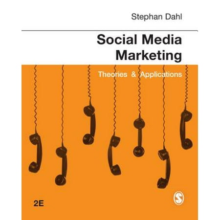 Social Media Marketing : Theories and