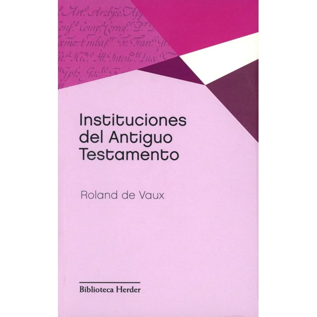 Instituciones Del Antiguo Testamento HERDER 9788425431036