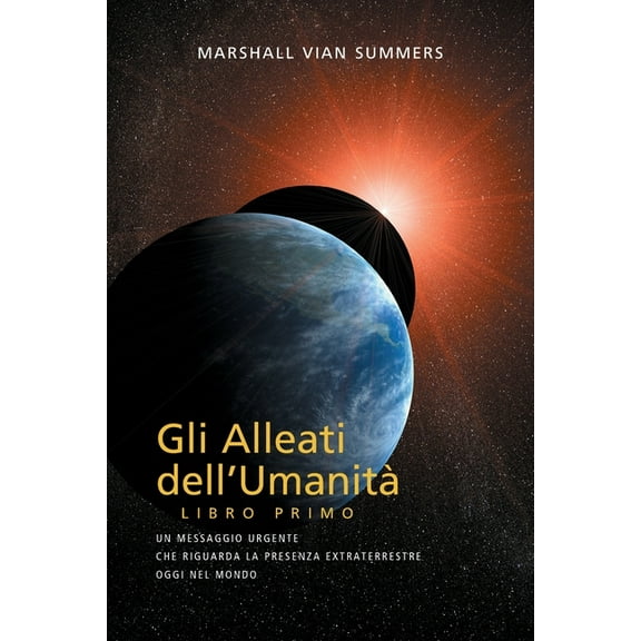 Libro GLI ALLEATI DELL'UMANITÀ LIBRO PRIMO (AH1 in Italian), Book 1, (Paperback)