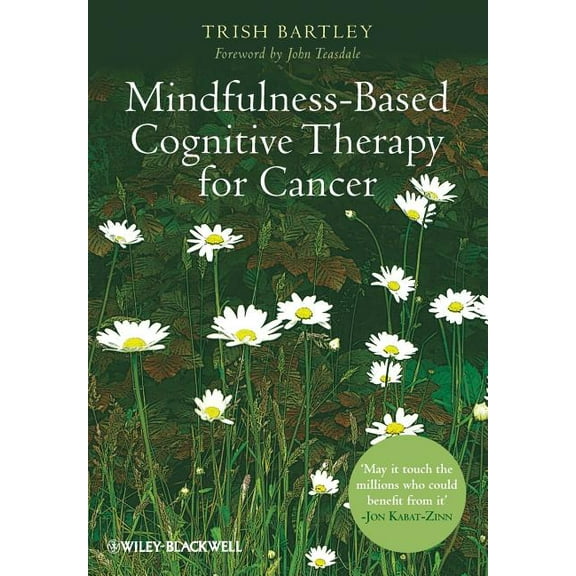 Mindfulness-Based Cognitive Therapy for Cancer: Gently Turning Towards, (Paperback)