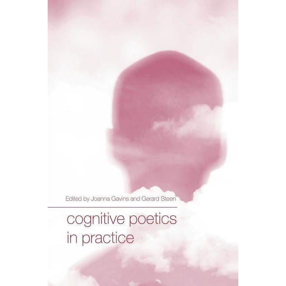 Cognitive Poetics in Practice, (Paperback)