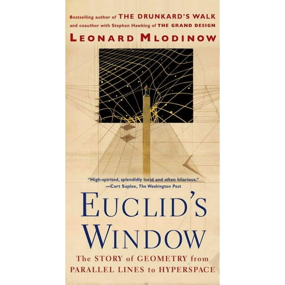Euclid's Window: The Story of Geometry from Parallel Lines to Hyperspace, (Paperback)
