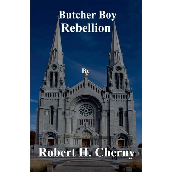 Butcher Boy Rebellion, (Paperback)