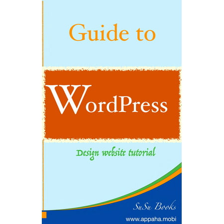 WordPress Tutorial - eBook (Best Wordpress Tutorial Sites)