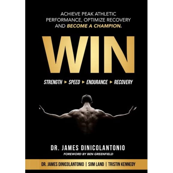 Pre-Owned WIN: Achieve Peak Athletic Performance, Optimize Recovery and Become a Champion, 9798464833357, , Paperback,