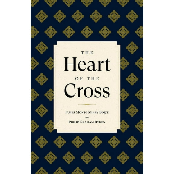 The Heart of the Cross, (Hardcover)
