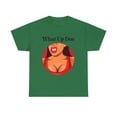 thumbnail image 2 of What Up Doe Slang Greeting Fun Quote Unisex Cotton T-Shirt Female Graphic, 2 of 11