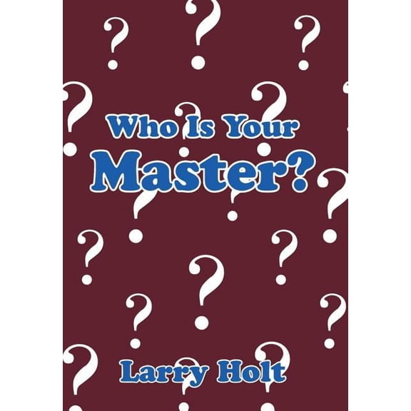 Who Is Your Master? (Hardcover)