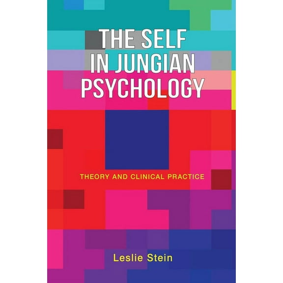 The Self in Jungian Psychology (Paperback)