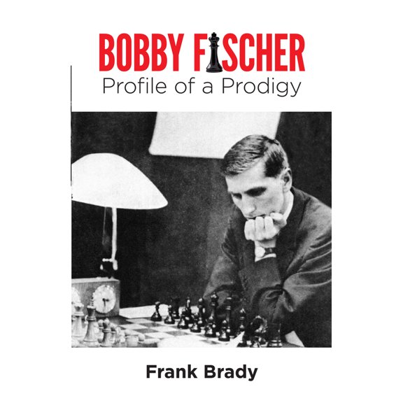 Pre-Owned Bobby Fischer: Profile of a Prodigy (Revised Edition) (Paperback) 0486259250 9780486259253