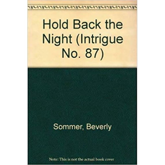 Hold Back The Night (Intrigue No. 87) (Paperback)