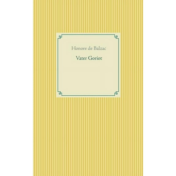 Vater Goriot, (Paperback)