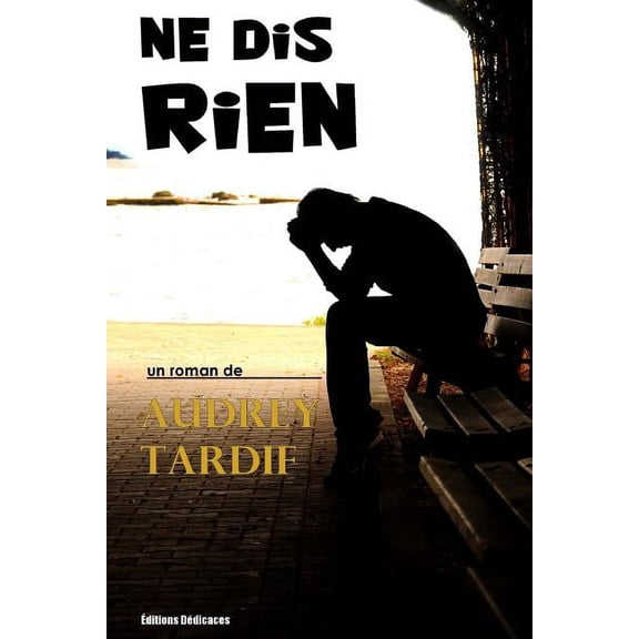 Ne dis rien, (Paperback)