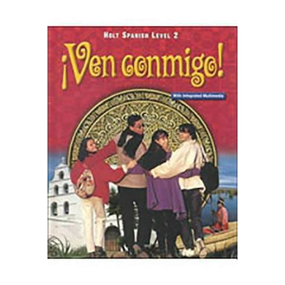 Pre-Owned ven Conmigo!: Student Edition Level 2 2003 (Hardcover) 003056591X 9780030565915