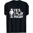 thumbnail image 1 of Indeed I Engage In Rugby Humorous Retro Sports Unisex T-Shirt V794, S - 5XL, 1 of 4