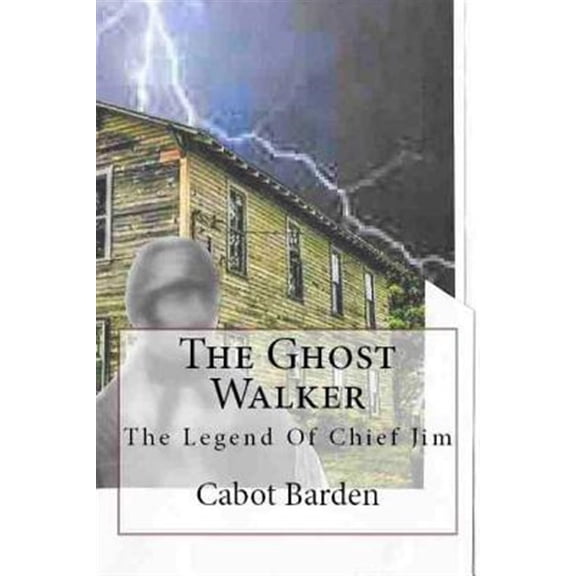 Pre-Owned Ghost Walker : Legend of Chief Jim