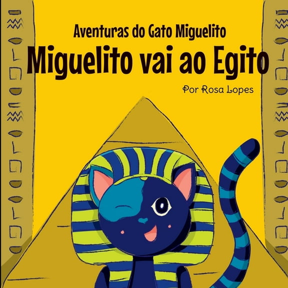 Miguelito Vai Ao Egito, (Paperback)
