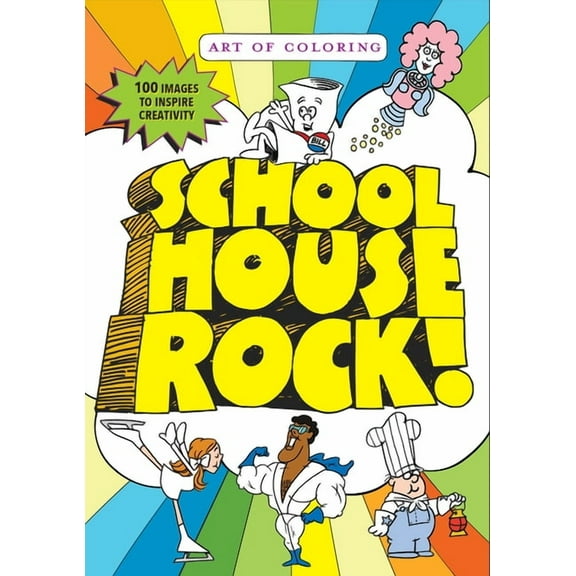 Art of Coloring Art of Coloring: Schoolhouse Rock, (Paperback)