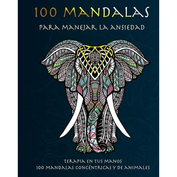 100 mandalas para manejar la ansiedad (Paperback)