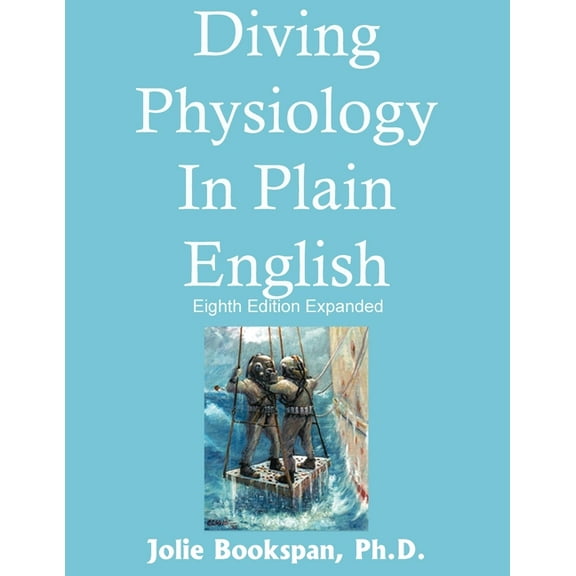 Diving Physiology In Plain English, (Paperback)