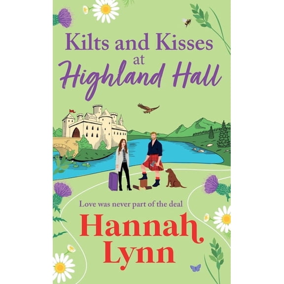 Kilts and Kisses at Highland Hall, (Hardcover)
