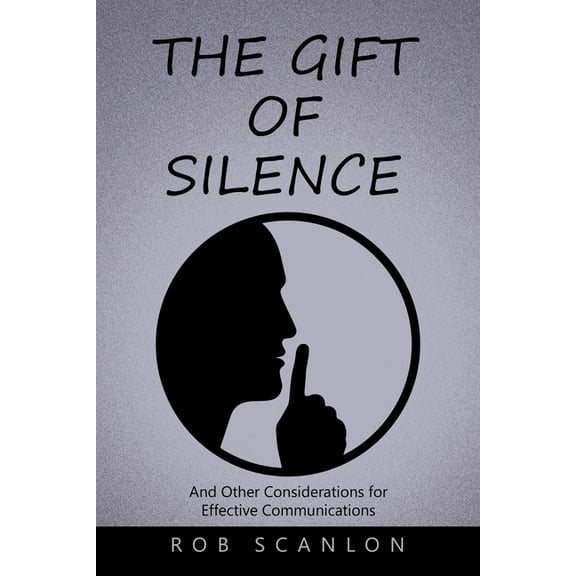 The Gift of Silence (Paperback)
