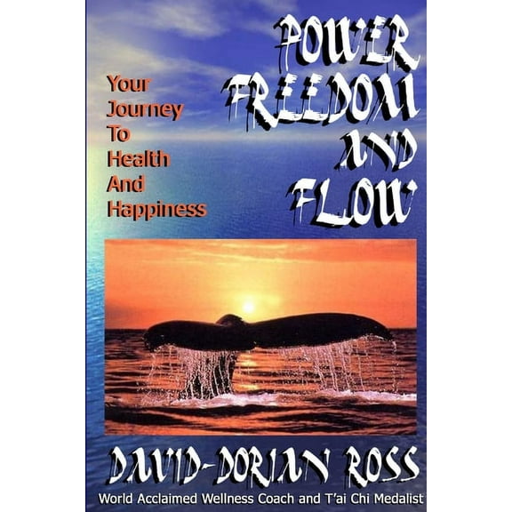 Power, Freedom and Flow, (Paperback)