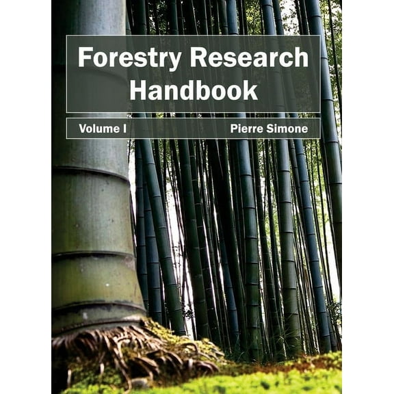 Forestry Research Handbook: Volume I, (Hardcover)
