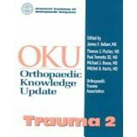 Pre-Owned Orthopaedic Knowledge Update Trauma 2 : Trauma (Paperback) 9780892032198