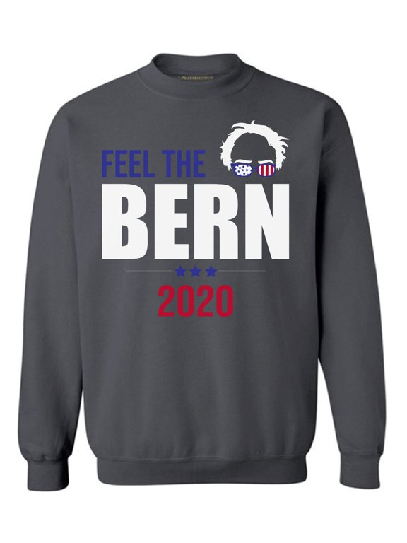 Feel the Bern Crewneck Top Bernie 2020 Sweatshirts Bernie Sanders Fans