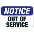 thumbnail image 1 of Out Of Service Sign, OSHA Notice Sign, 12x18 Aluminum, 1 of 1