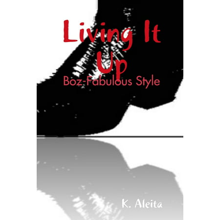 ISBN 9781300000204 product image for Living It Up : Boz-Fabulous Style (Paperback) | upcitemdb.com