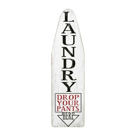 3R Studios White Ironing Board Shaped Wood Sign with "Laundry Drop Your Pants Here" Black & Red Letters
